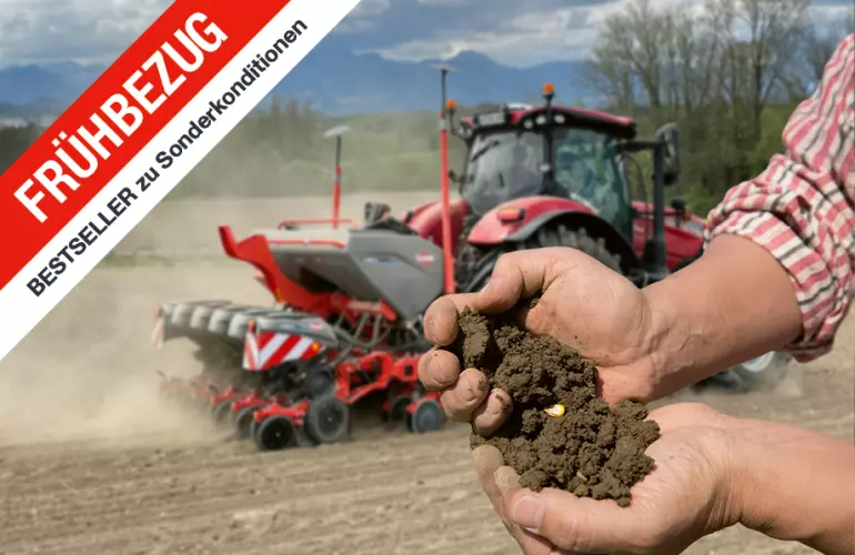 Eine Darstellung einer Einzelkornsämaschinen und einer Hand, welche Erde und ein Korn Saatgut hält, mit einem Banner welches sagt: Frühbezug - Bestseller zu Sonderkonditionen